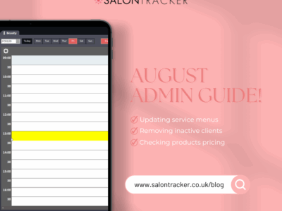 August Admin: Your Guide to Updating Service Menus, Removing Inactive Clients & Checking Product Pricing