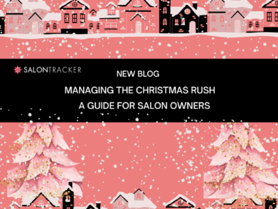 Managing the Christmas Rush a Guide for Salon Owners