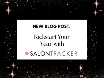 Kickstart Your Year with Salon Tracker